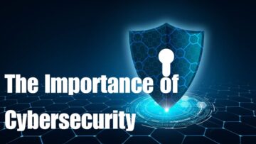 Por qué es tan importante la ciberseguridad hoy en día: beneficios y ...